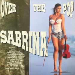 Пластинка Sabrina Over The Pop